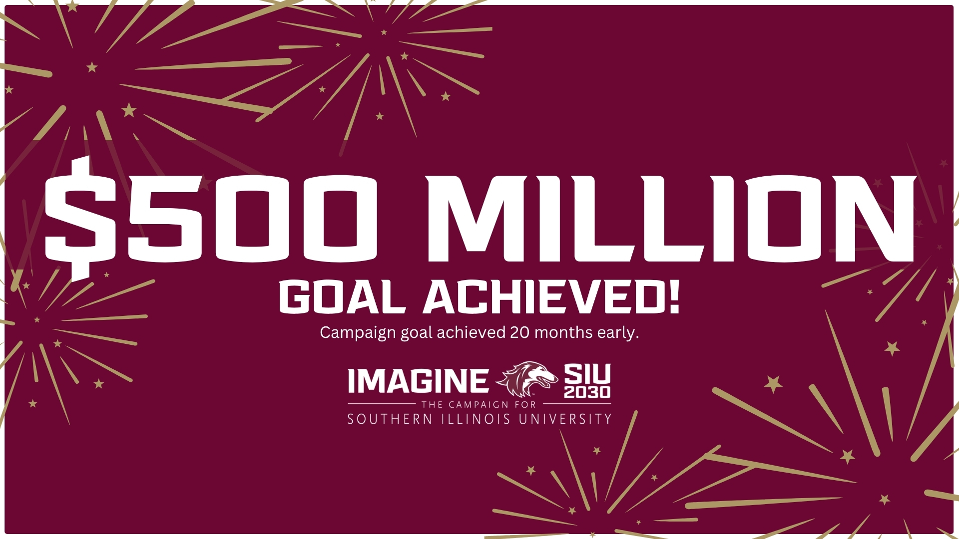 $500 Million Campaign Goal Achieved